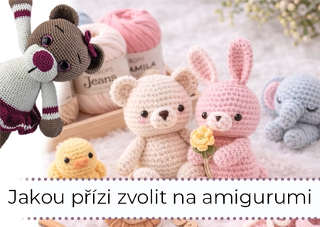 Jakou přízi zvolit na amigurumi podle typu hračky a výsledného vzhledu